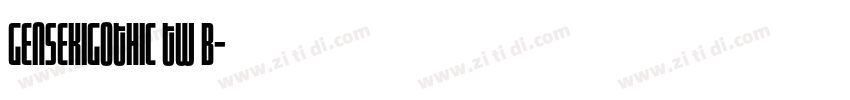 gensekigothic tw b字体转换